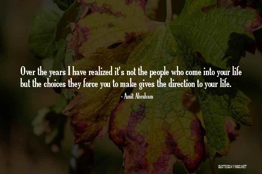 Years From Abraham Quotes By Amit Abraham Years From Abraham Quotes By Amit Abraham