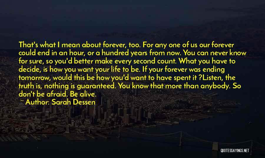 Years From Now Quotes By Sarah Dessen