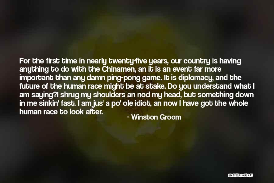 Years Go Fast Quotes By Winston Groom Years Go Fast Quotes By Winston Groom