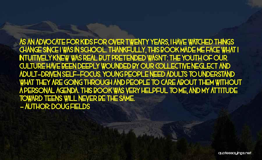 Years Going By Quotes By Doug Fields