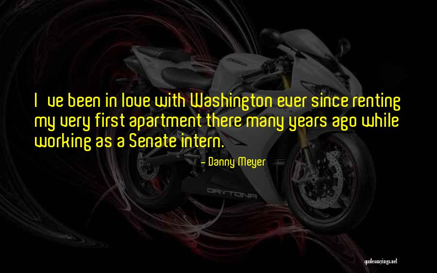 Years In Love Quotes By Danny Meyer Years In Love Quotes By Danny Meyer