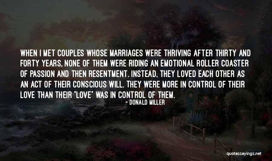 Years In Love Quotes By Donald Miller Years In Love Quotes By Donald Miller
