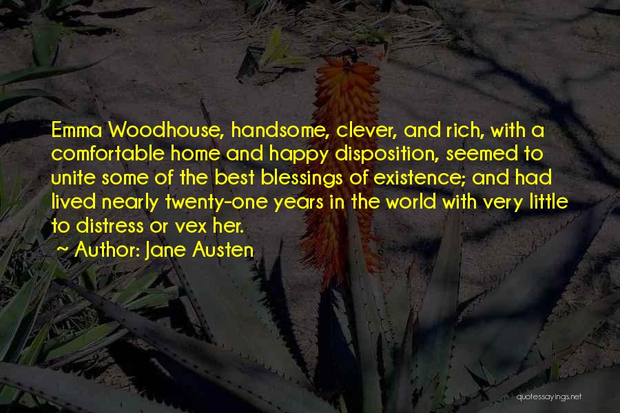 Years Of Existence Quotes By Jane Austen