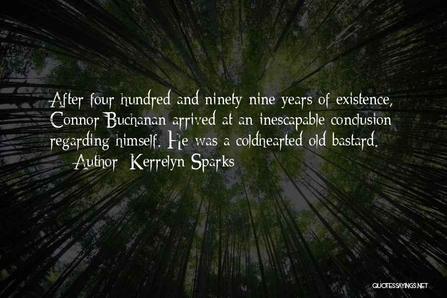 Years Of Existence Quotes By Kerrelyn Sparks