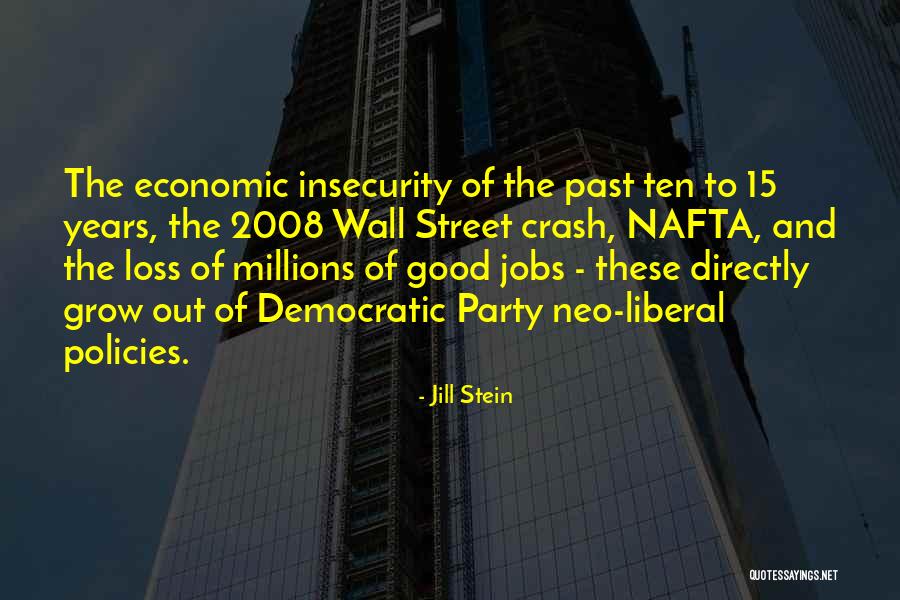Years Of Insecurity Quotes By Jill Stein Years Of Insecurity Quotes By Jill Stein