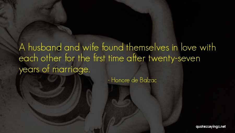 Years Of Marriage Quotes By Honore De Balzac