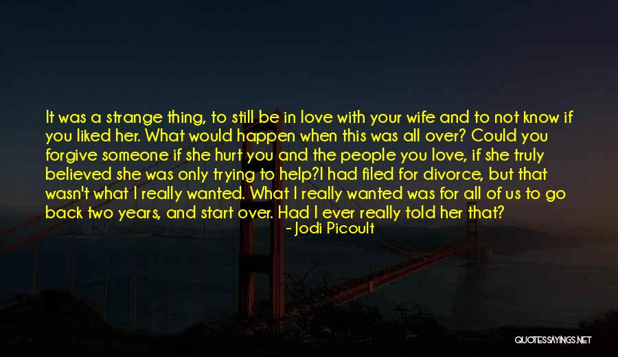 Years Of Marriage Quotes By Jodi Picoult