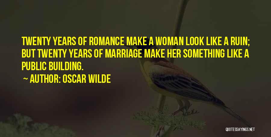 Years Of Marriage Quotes By Oscar Wilde