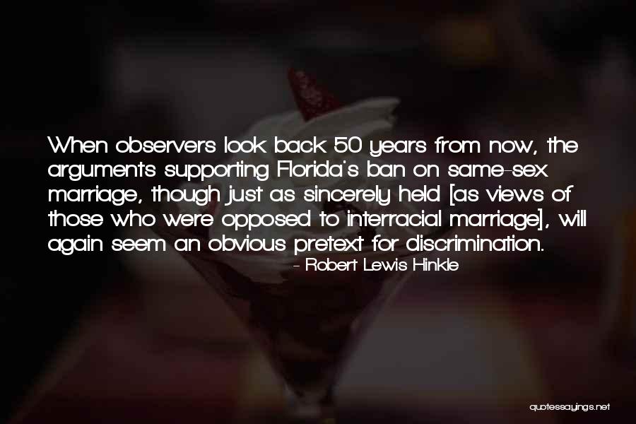 Years Of Marriage Quotes By Robert Lewis Hinkle