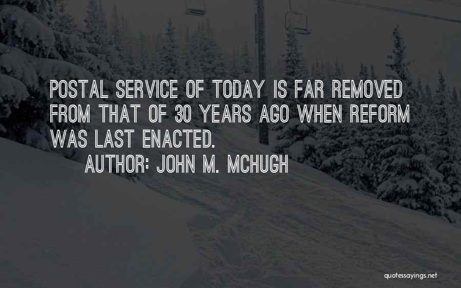 Years Of Service Quotes By John M. McHugh