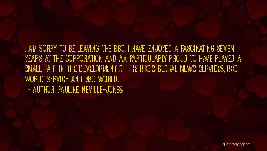 Years Of Service Quotes By Pauline Neville-Jones