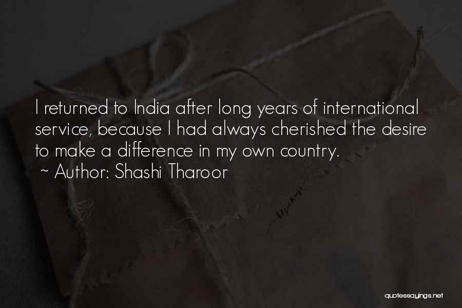 Years Of Service Quotes By Shashi Tharoor