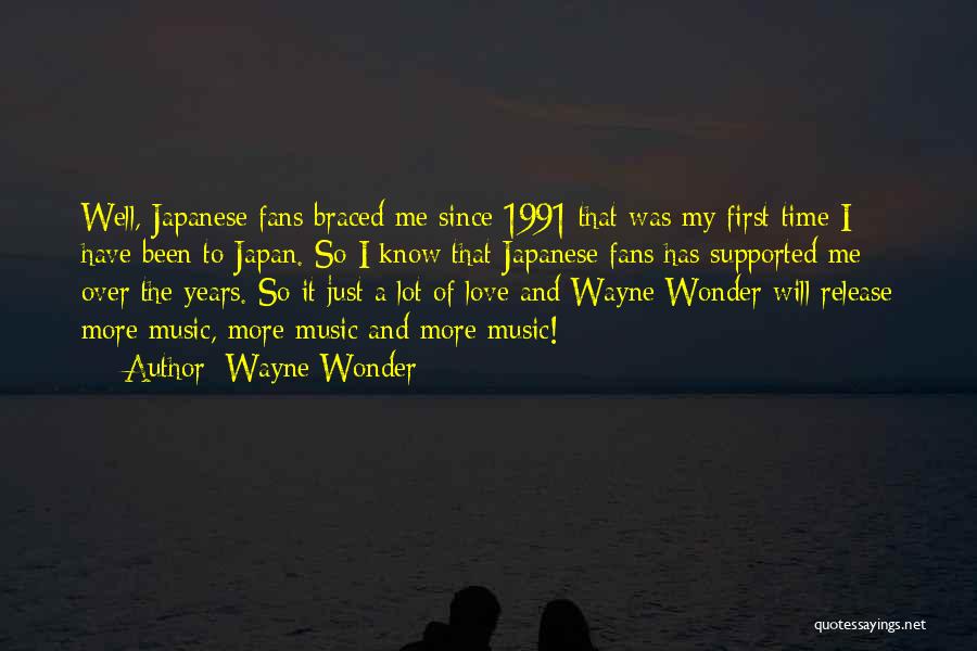 Years Of Wonder Quotes By Wayne Wonder
