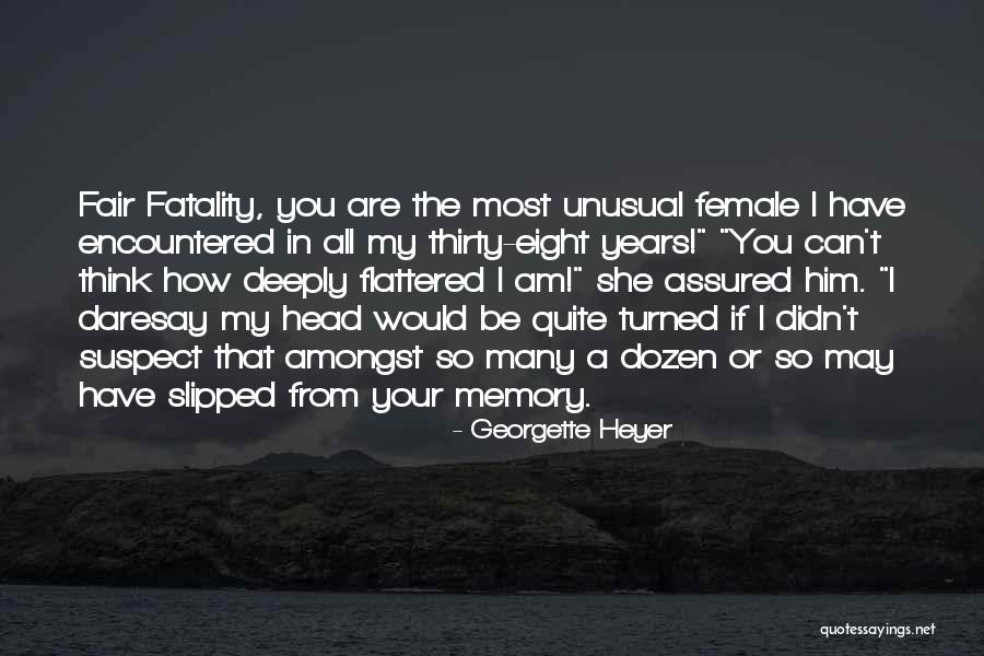 Years Or Quotes By Georgette Heyer Years Or Quotes By Georgette Heyer