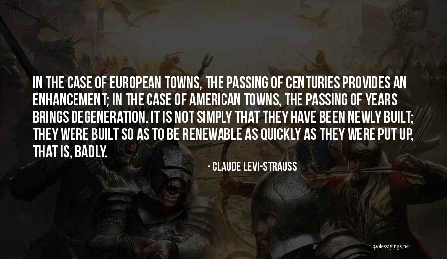 Years Passing Quickly Quotes By Claude Levi-Strauss Years Passing Quickly Quotes By Claude Levi-Strauss