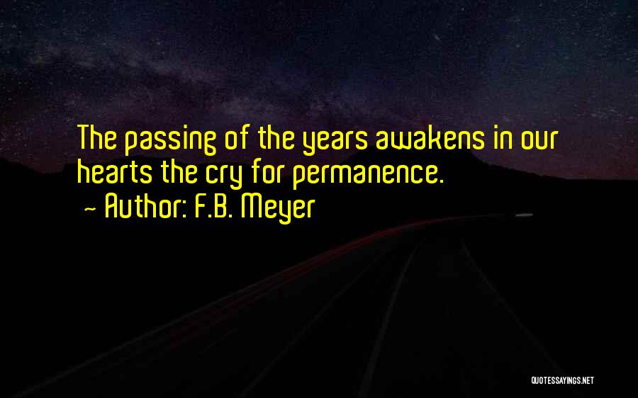 Years Passing Quotes By F.B. Meyer
