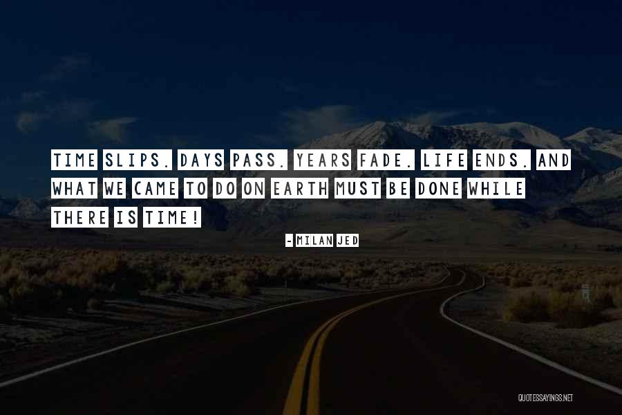 Years Passing Quotes By Milan Jed Years Passing Quotes By Milan Jed