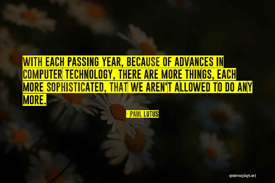 Years Passing Quotes By Paul Lutus