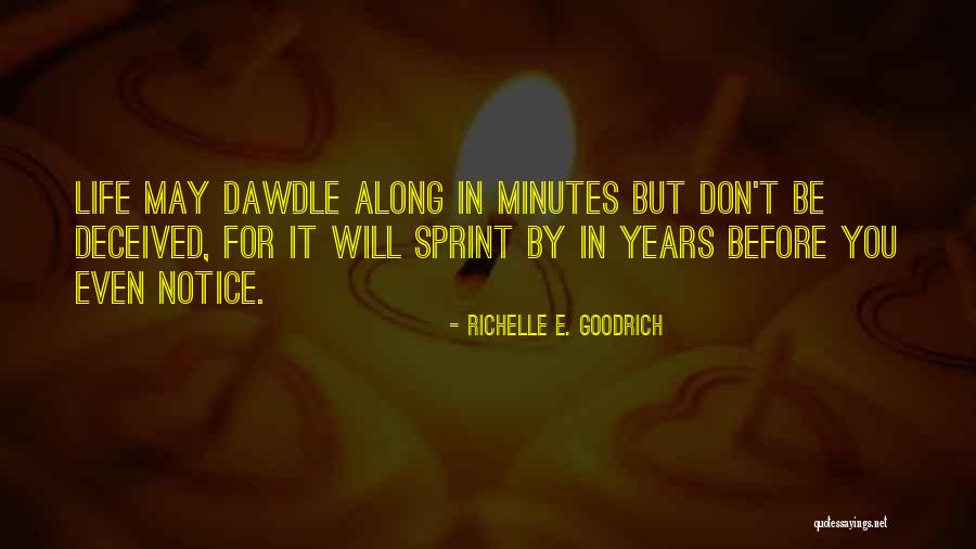 Years Passing Quotes By Richelle E. Goodrich