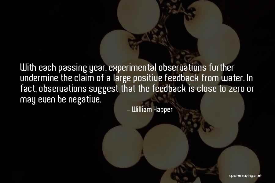 Years Passing Quotes By William Happer