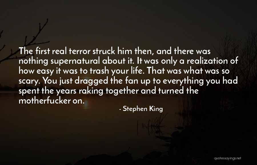 Years Spent Together Quotes By Stephen King Years Spent Together Quotes By Stephen King