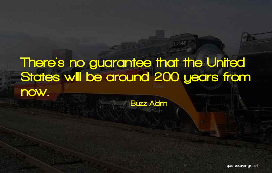Years That States Quotes By Buzz Aldrin Years That States Quotes By Buzz Aldrin