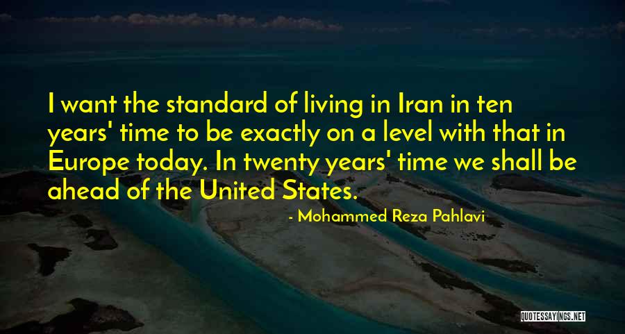 Years That States Quotes By Mohammed Reza Pahlavi Years That States Quotes By Mohammed Reza Pahlavi