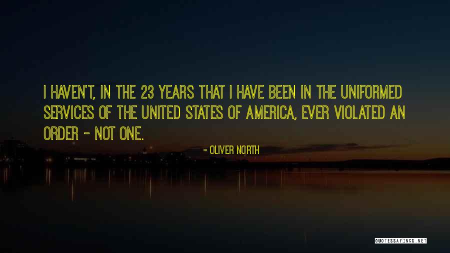 Years That States Quotes By Oliver North Years That States Quotes By Oliver North