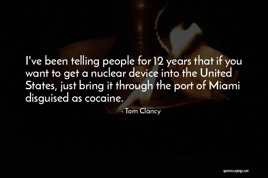 Years That States Quotes By Tom Clancy Years That States Quotes By Tom Clancy