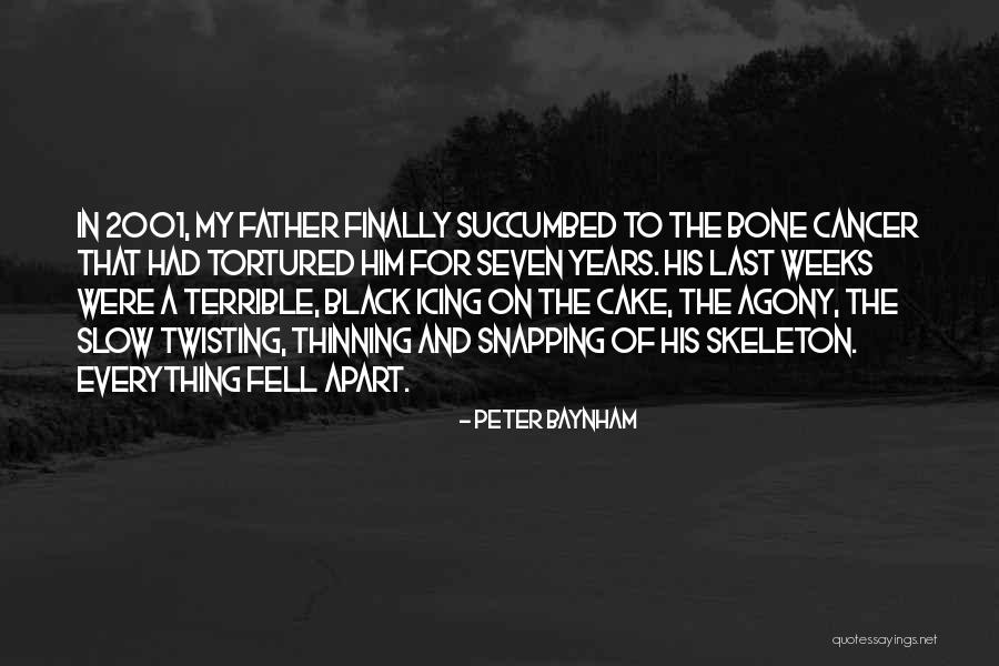 Years To Weeks Quotes By Peter Baynham Years To Weeks Quotes By Peter Baynham