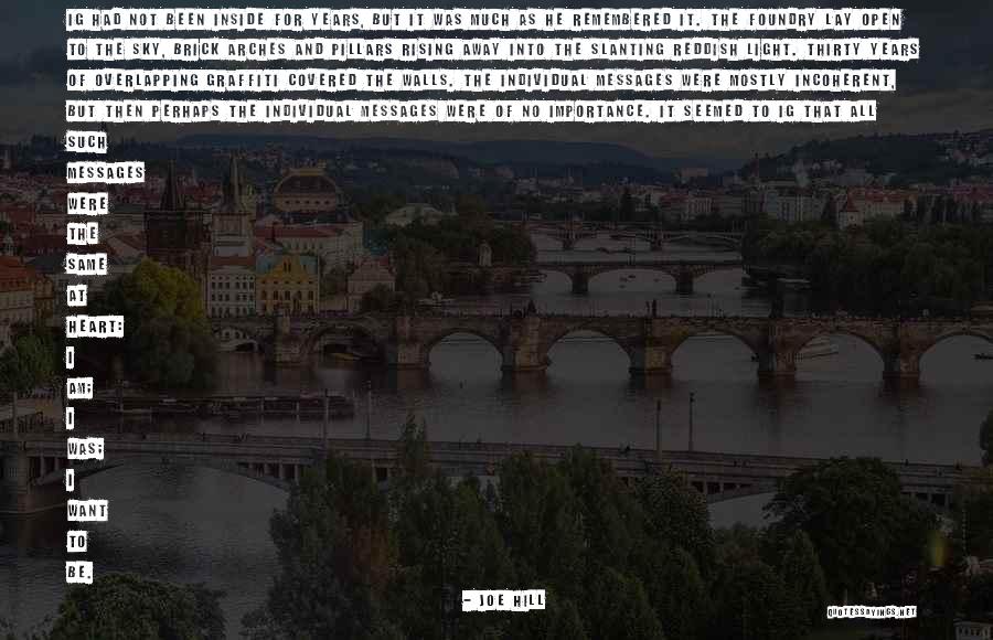 Years Was Quotes By Joe Hill Years Was Quotes By Joe Hill