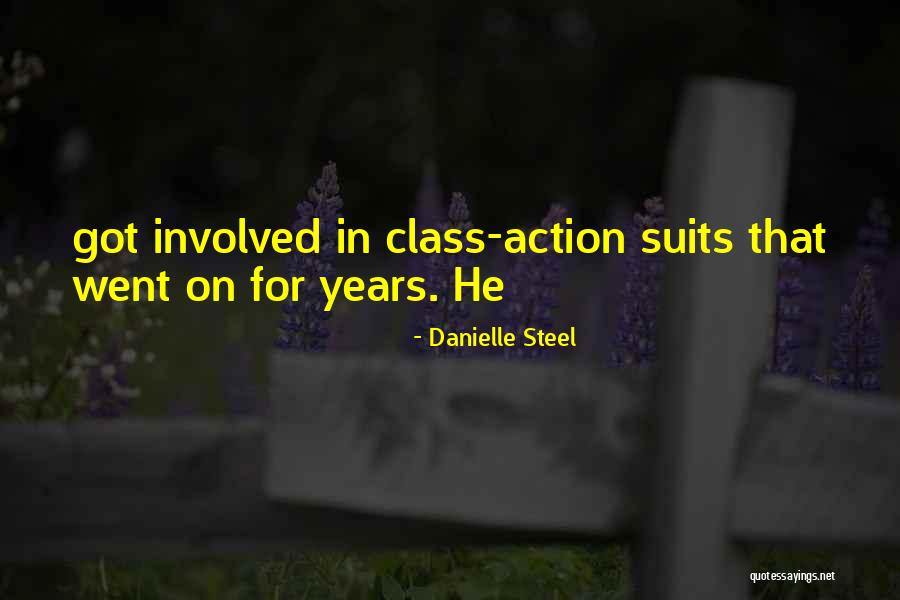 Years We Had Steel Quotes By Danielle Steel Years We Had Steel Quotes By Danielle Steel