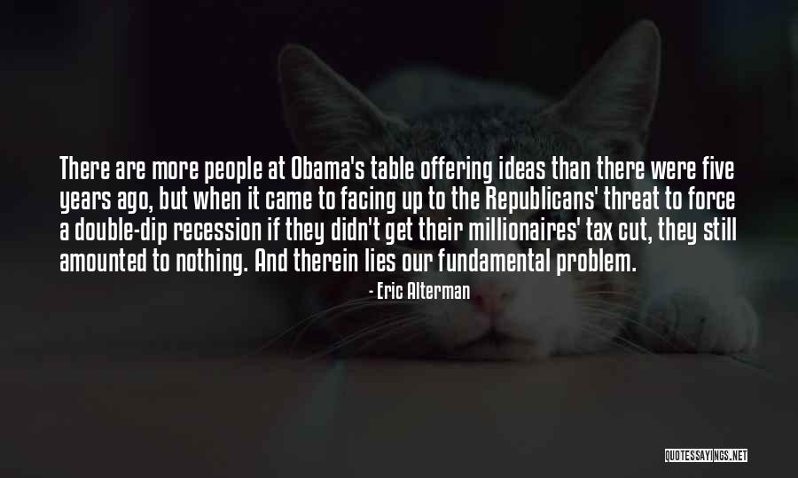 Years When Republicans Quotes By Eric Alterman Years When Republicans Quotes By Eric Alterman