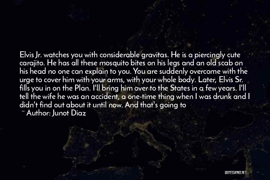 Years When States Quotes By Junot Diaz