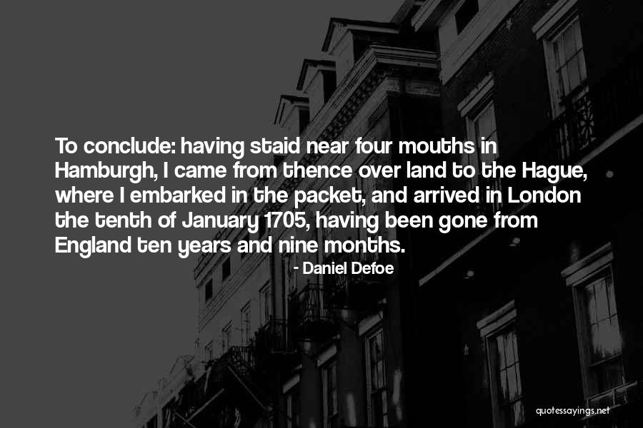 Years Where January Quotes By Daniel Defoe Years Where January Quotes By Daniel Defoe