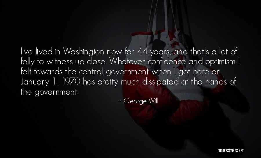 Years Where January Quotes By George Will Years Where January Quotes By George Will