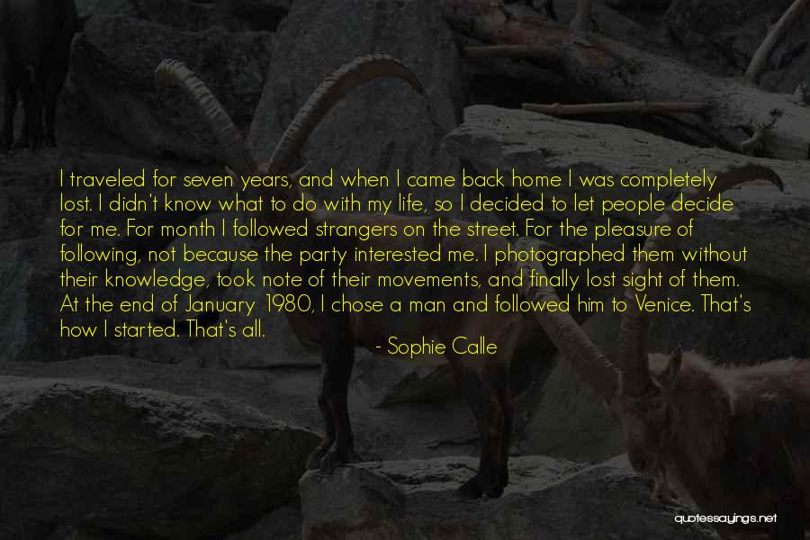 Years Where January Quotes By Sophie Calle Years Where January Quotes By Sophie Calle