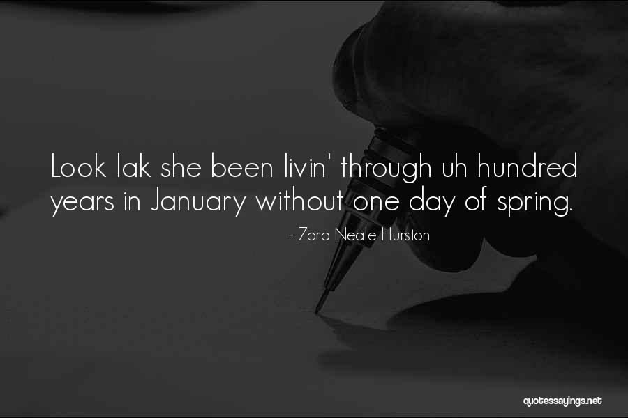 Years Where January Quotes By Zora Neale Hurston Years Where January Quotes By Zora Neale Hurston