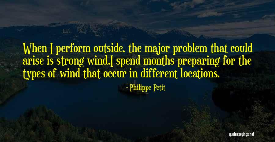 Yeasin Arafats Age Quotes By Philippe Petit Yeasin Arafats Age Quotes By Philippe Petit