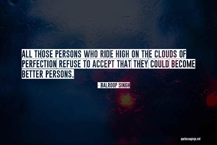 Yeasin Thetuber Quotes By Balroop Singh Yeasin Thetuber Quotes By Balroop Singh