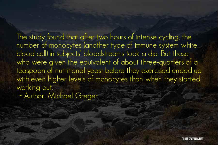 Yeast Quotes By Michael Greger