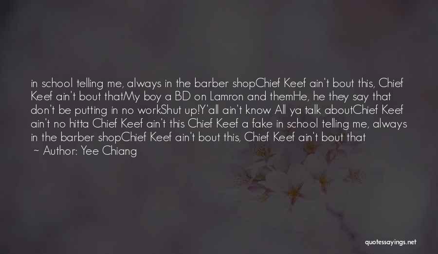 Yee Chiang Quotes 1632986