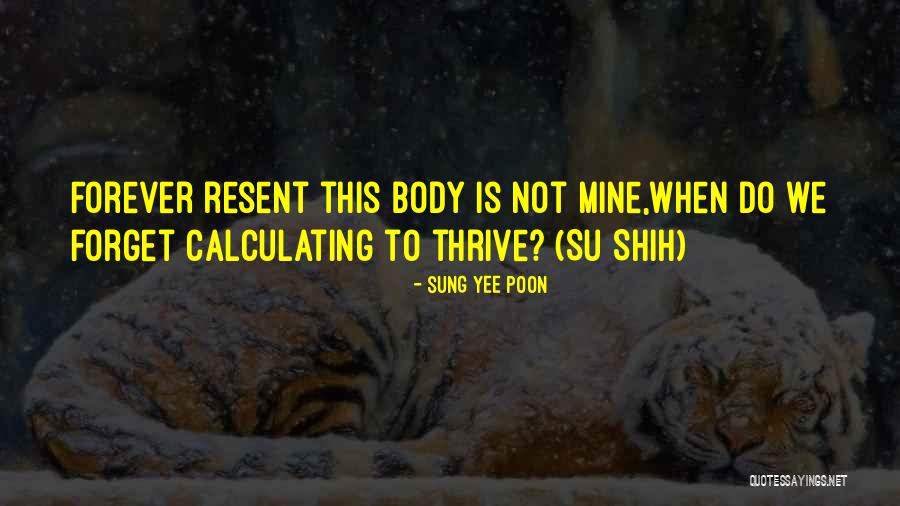 Yee Quotes By Sung Yee Poon Yee Quotes By Sung Yee Poon