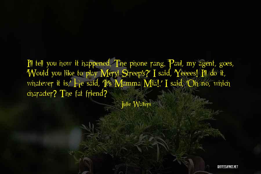 Yeeees Quotes By Julie Walters Yeeees Quotes By Julie Walters