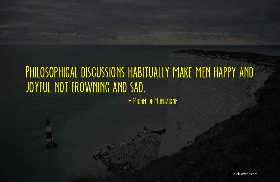 Yeeesss Quotes By Michel De Montaigne Yeeesss Quotes By Michel De Montaigne