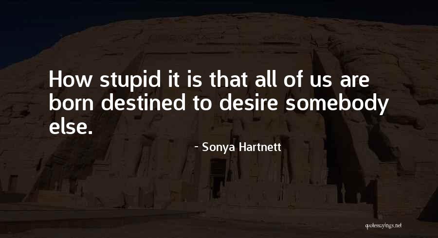 Yeesh Quotes By Sonya Hartnett Yeesh Quotes By Sonya Hartnett