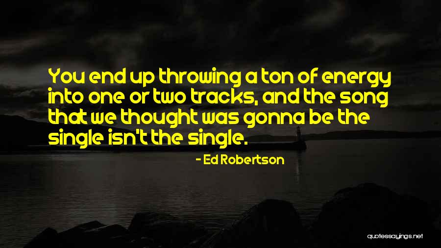 Yefremenko Quotes By Ed Robertson Yefremenko Quotes By Ed Robertson