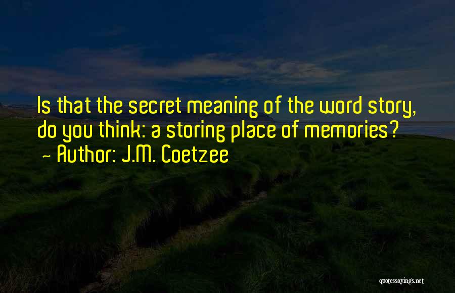 Yefremov Quotes By J.M. Coetzee