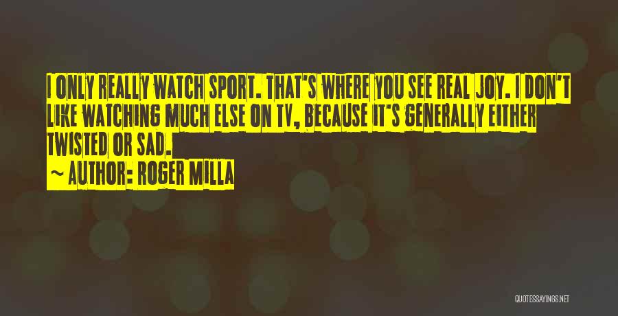 Yeh Jawaani Hai Deewani Quotes By Roger Milla