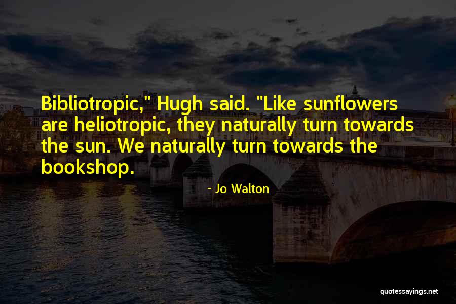 Yehros Quotes By Jo Walton Yehros Quotes By Jo Walton